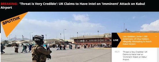 快讯！俄媒：英国声称喀布尔机场即将面临袭击威胁，且<em>消息可靠</em>